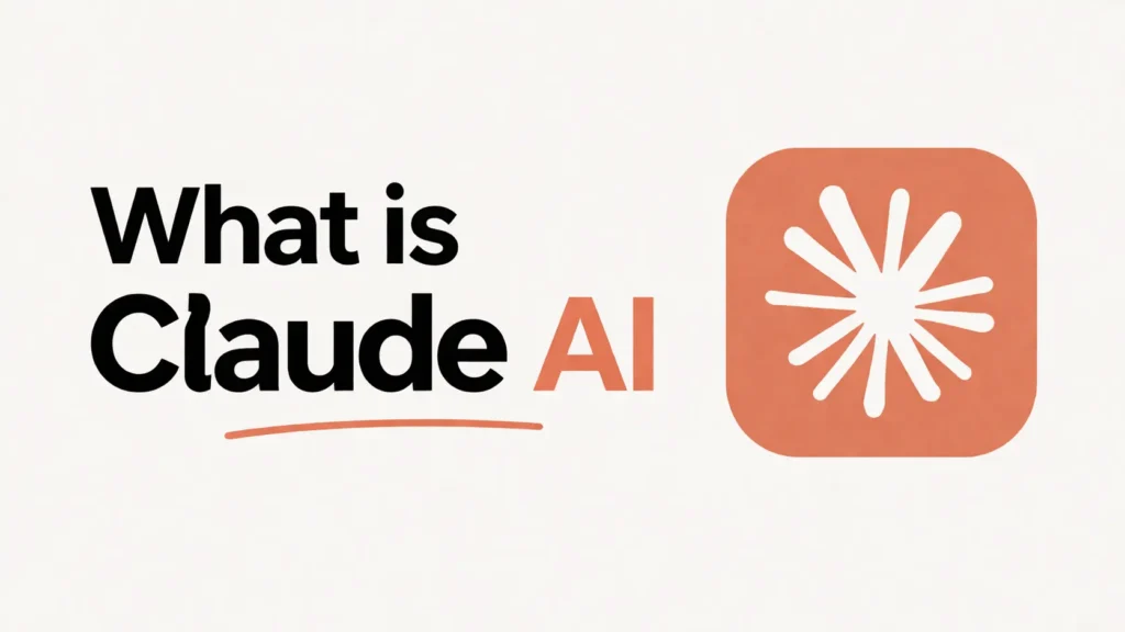 What is Claude AI? How Does It Work | Complete Guide 2026