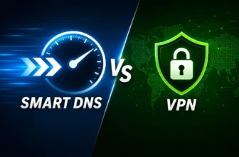 Smart DNS vs VPN speed comparison for streaming